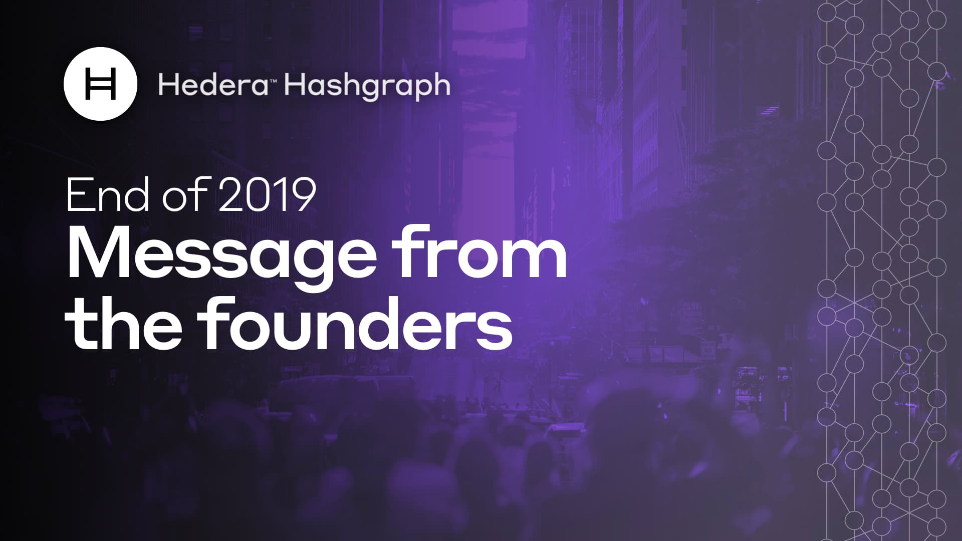 End of 2019: Message from the founders | Hedera