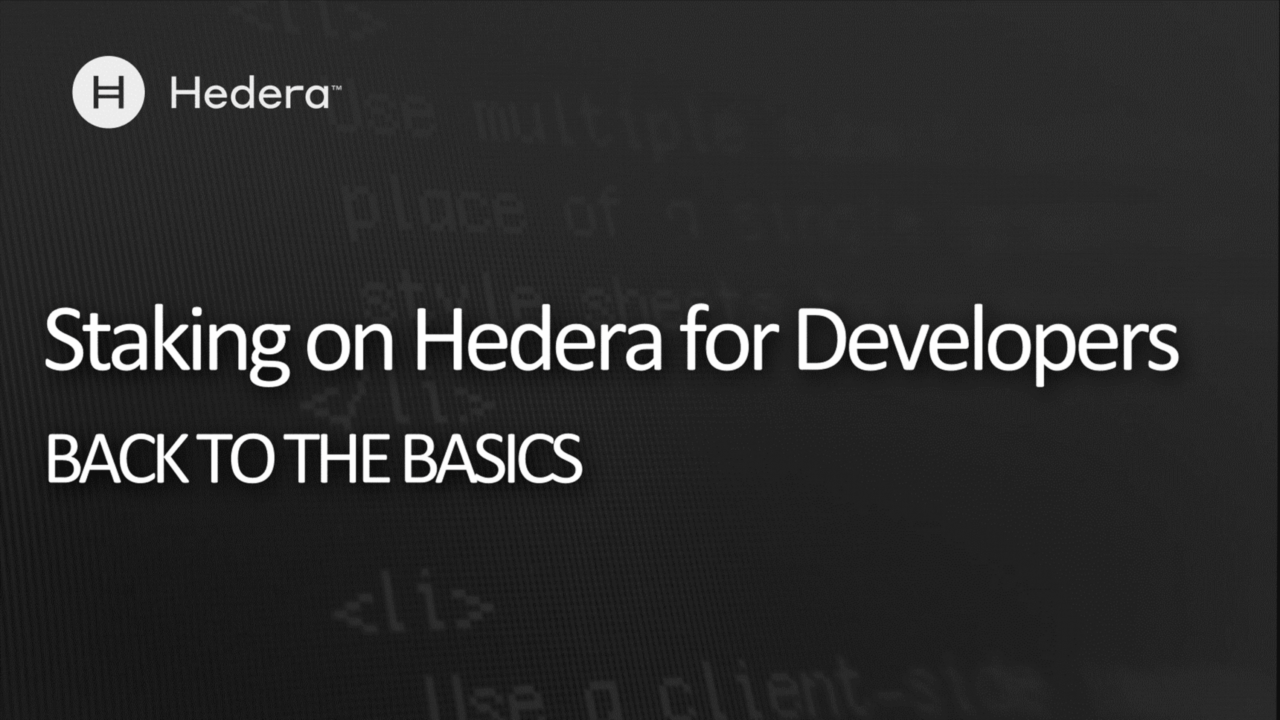 Staking on Hedera for Developers  Back to the Basics | Hedera