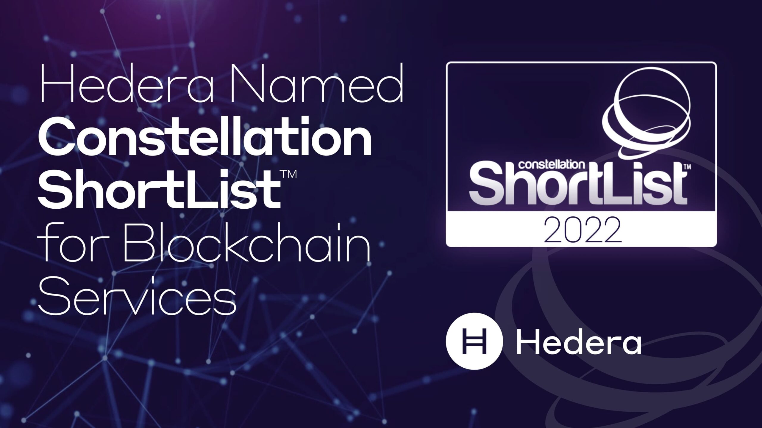 Hedera Named to Constellation ShortList™ for Blockchain Services | Hedera