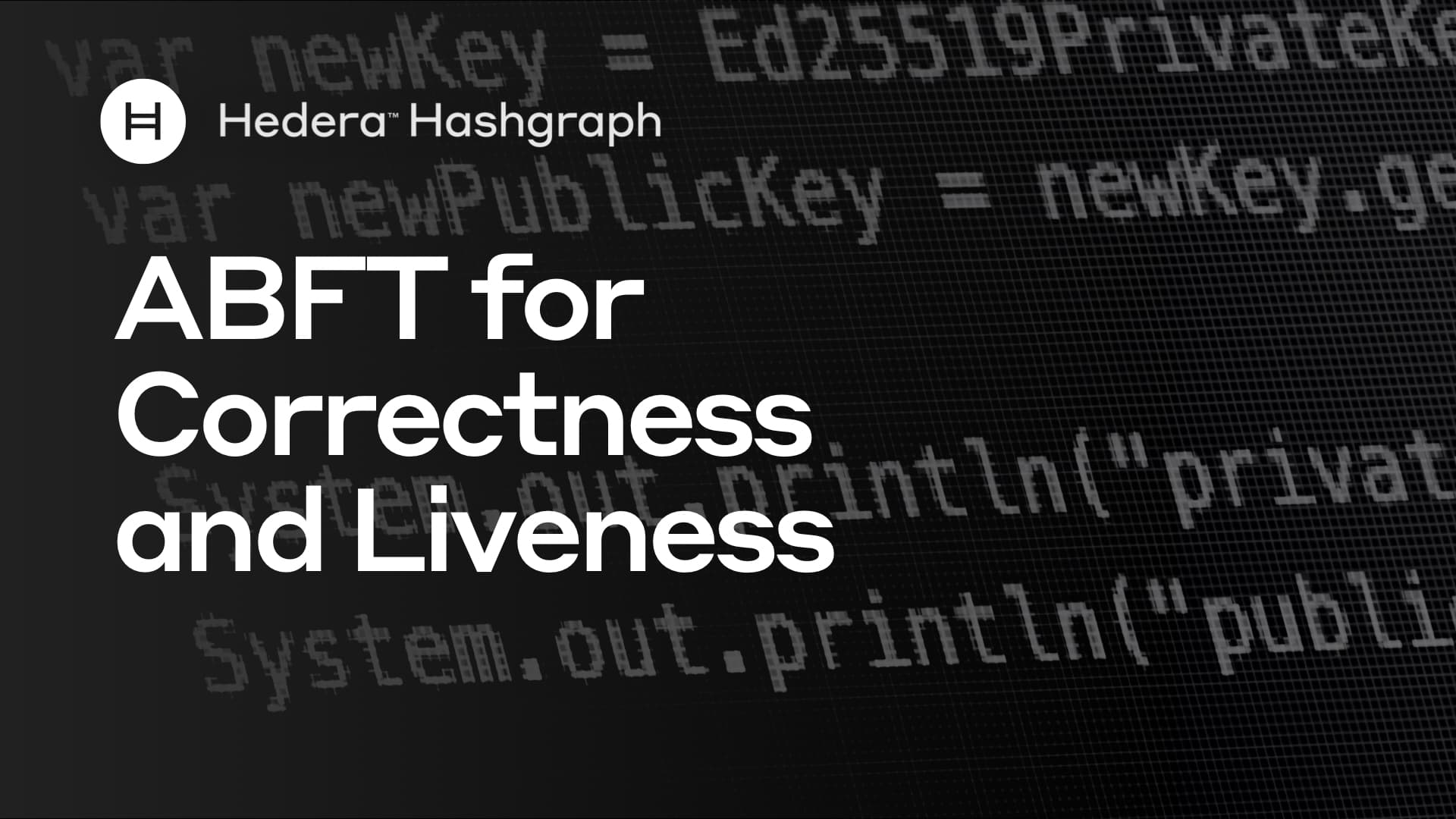 ABFT for Correctness and Liveness | Hedera