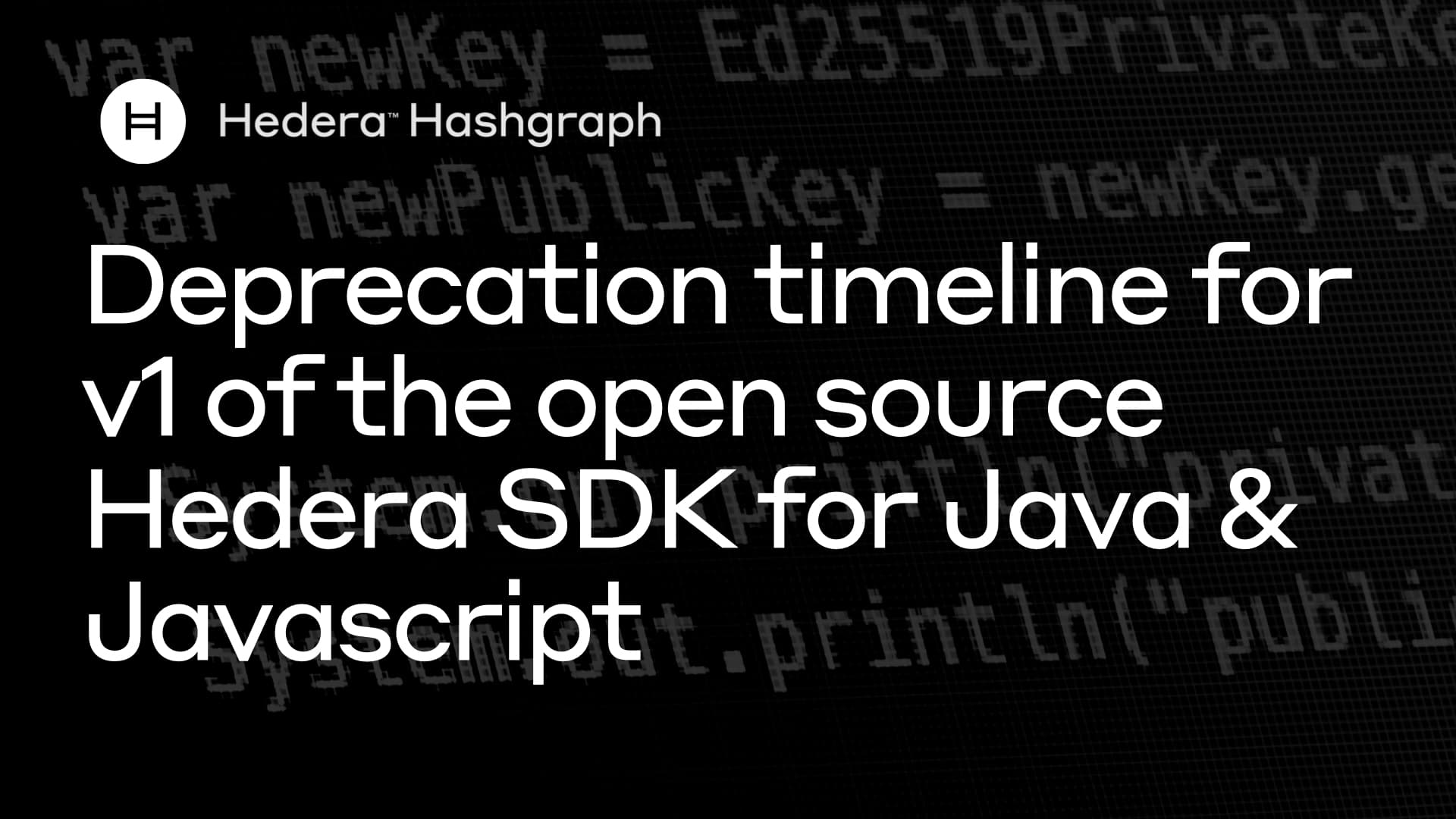 Deprecation timeline for v1 of the open source Hedera SDK for Java ...