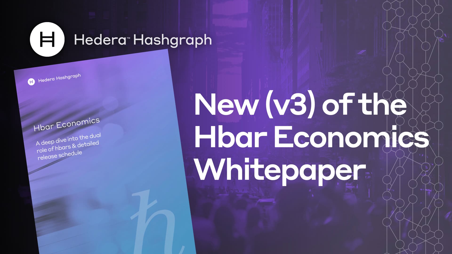 New (v3) of the Hbar Economics Whitepaper | Hedera