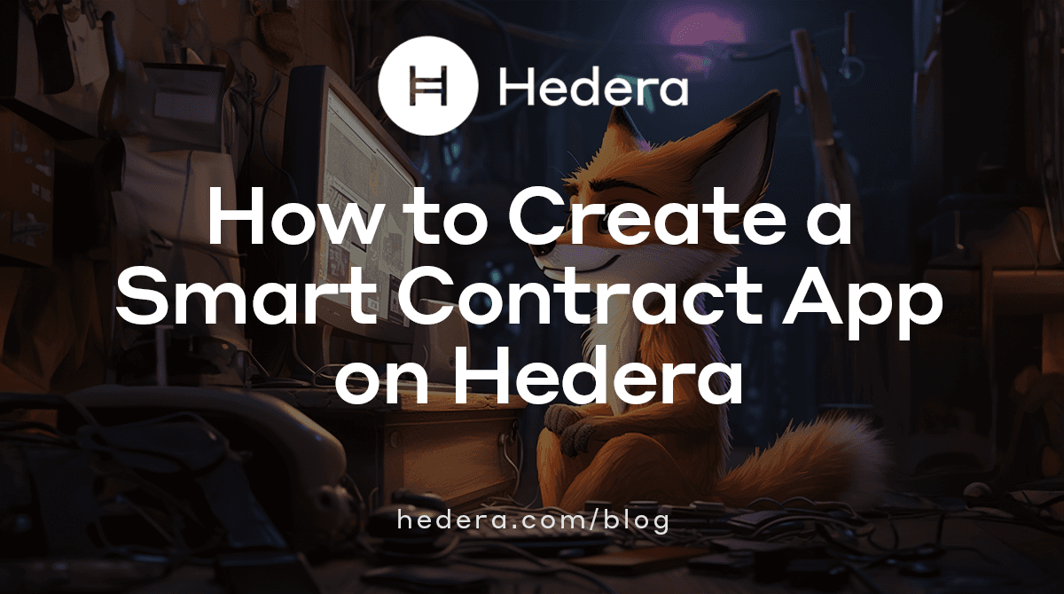 How to Create a Smart Contract App on Hedera Using Solidity, React JS ...